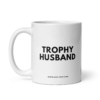 TROPHY HUSBAND