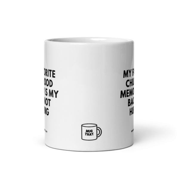 MY FAVORIT CHILDHOOD MEMORY IS MY BACK NOT HURTING